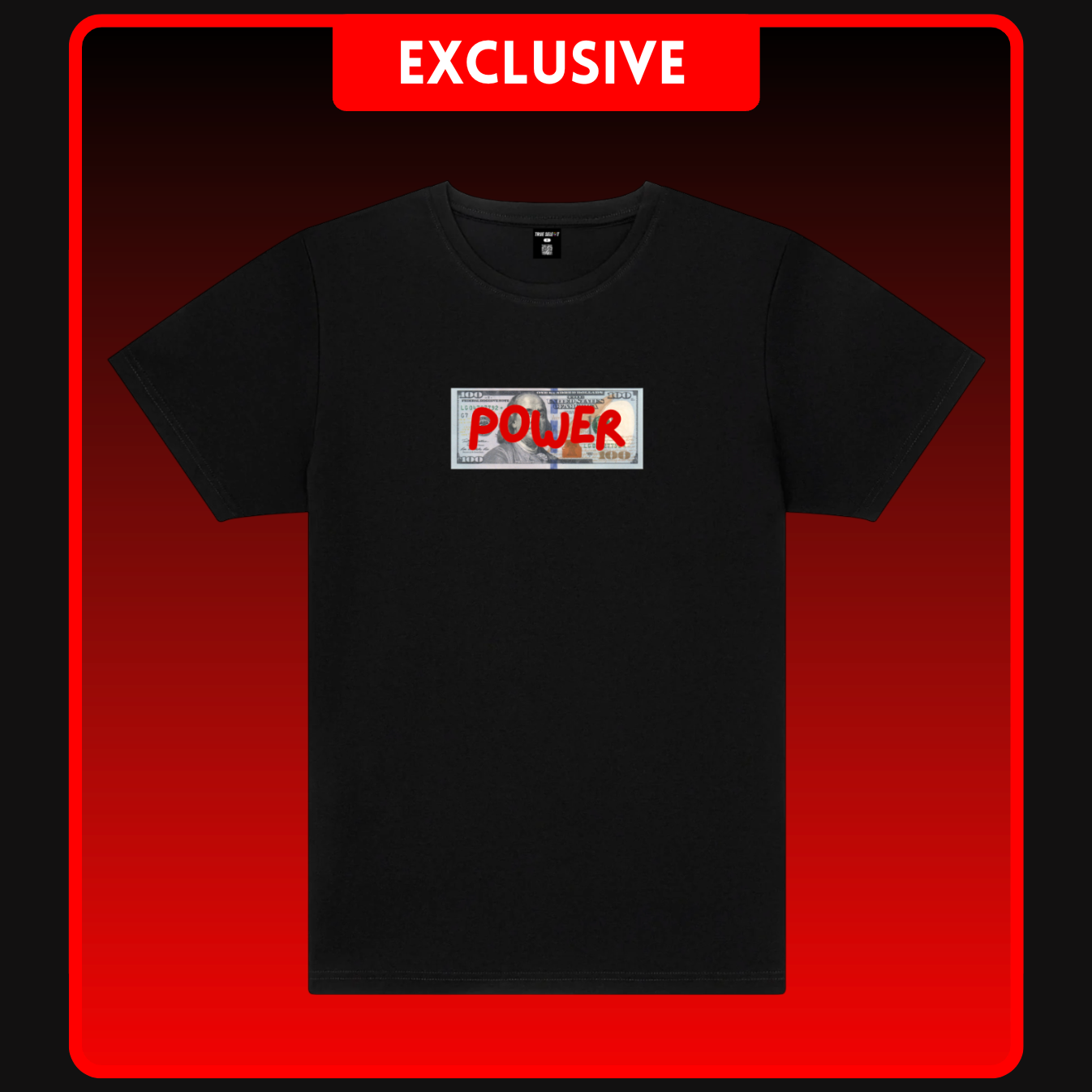 Power $100 Bill T-Shirt